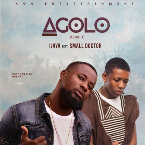 Agolo (Remix) ft. Small Doctor | Boomplay Music
