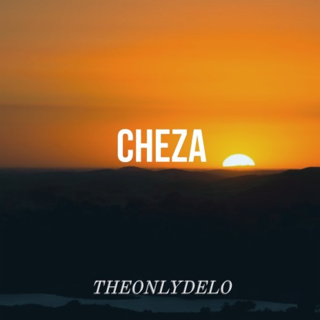 Cheza | Boomplay Music