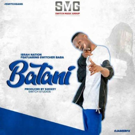 Batani Ft. Switcher Baba | Boomplay Music