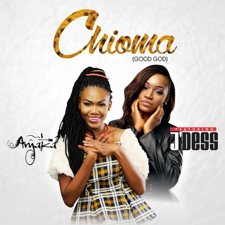Chioma ft J`dess | Boomplay Music