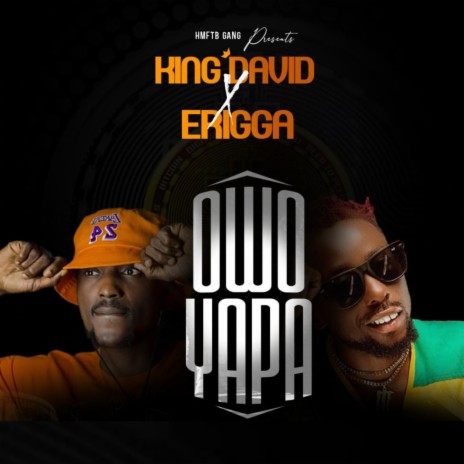 Owo Yapa ft. Erigga | Boomplay Music
