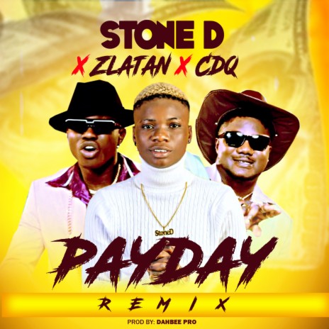 PayDay (Remix) ft. Zlatan & Cdq | Boomplay Music