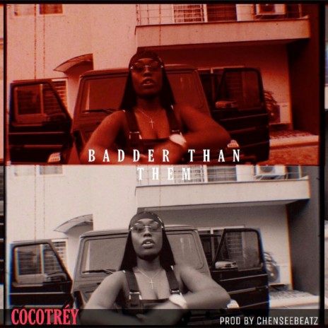 Badder Than Them | Boomplay Music