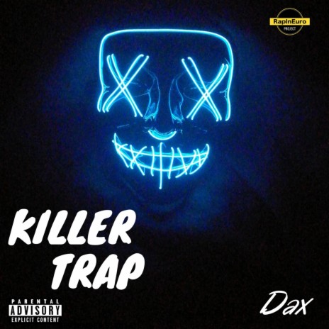 Killer Trap | Boomplay Music