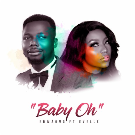Baby Oh ft. Evelle | Boomplay Music