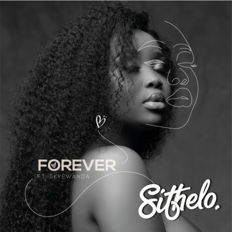 Forever ft. Skyewanda