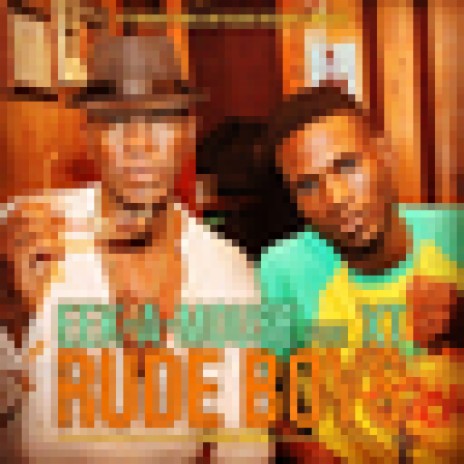 Rude Boys ft. XT | Boomplay Music