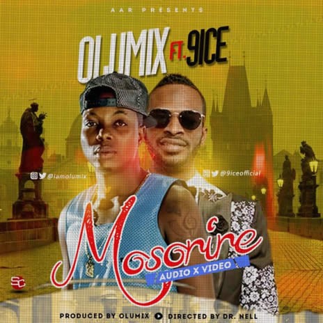 Mosorire ft. 9ice | Boomplay Music
