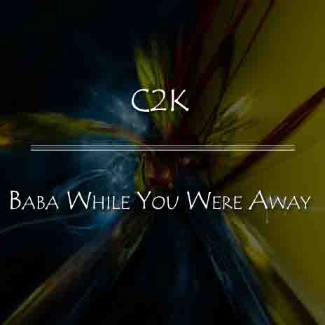Baba While You Were Away