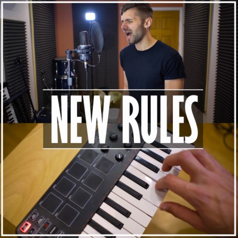 New Rules | Boomplay Music