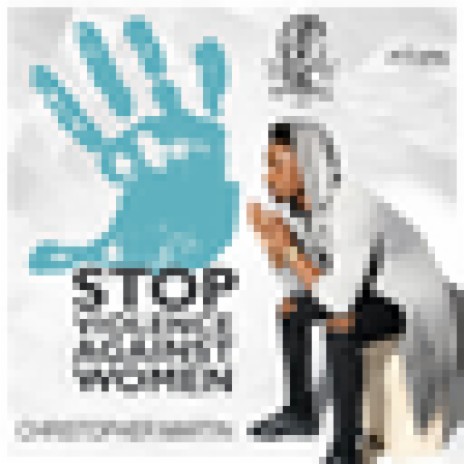 Stop Violence Against Women | Boomplay Music