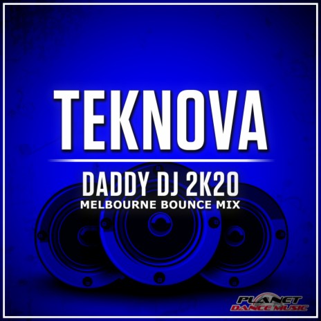 Daddy DJ 2K20 (Melbourne Bounce Mix) | Boomplay Music