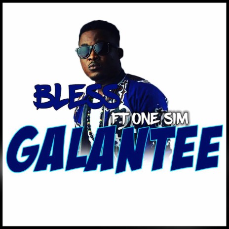 Galantee ft. One Sim | Boomplay Music