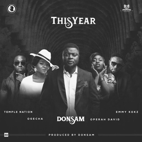 This Year ft. Ogecha, Emmy Kokz, Temple & Opera David