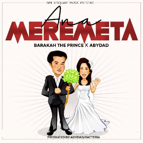 Meremeta ft. Barakah The Prince | Boomplay Music