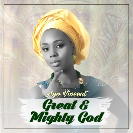 Great & Mighty God | Boomplay Music