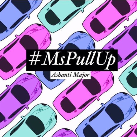 Ms. Pull Up | Boomplay Music