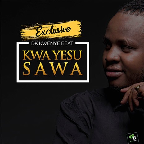 Kwa Yesu Sawa | Boomplay Music