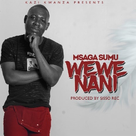 Wewe Nani | Boomplay Music