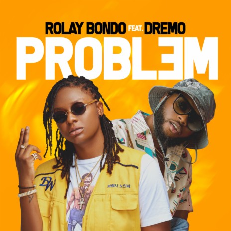 Problem ft. Dremo | Boomplay Music