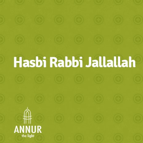 Hasbi rabbi jallallah mafi qalbi downlod free