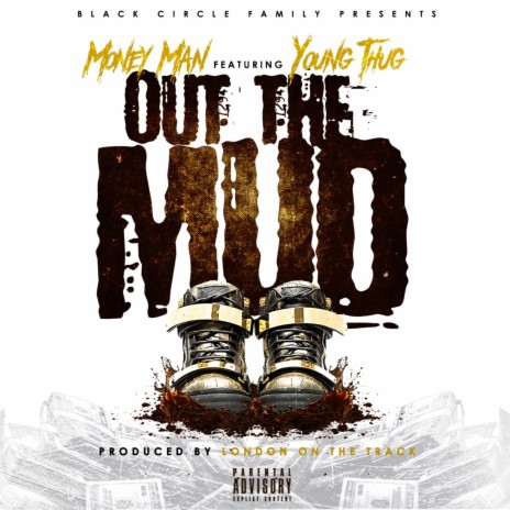 Out the Mud | Boomplay Music