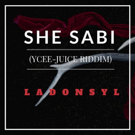 She Sabi (Ycee-Juice Riddim) | Boomplay Music