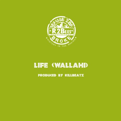 Life (Wallahi) | Boomplay Music