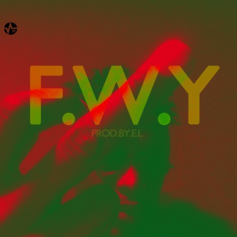 Fwy | Boomplay Music