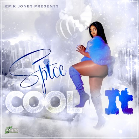 Cool It ft. EPIK JONES | Boomplay Music