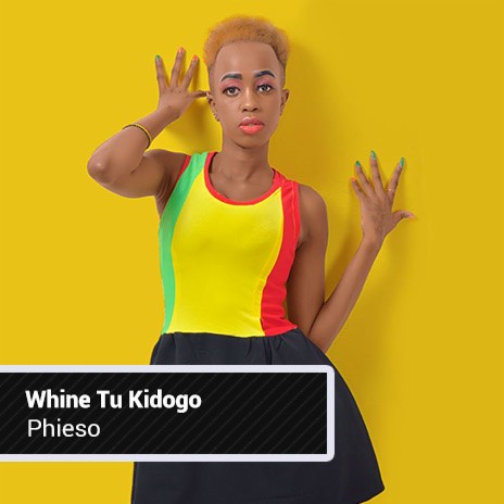 Whine Tu Kidogo | Boomplay Music