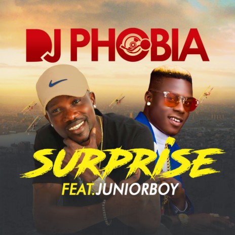 Surprise ft. Junior Boy