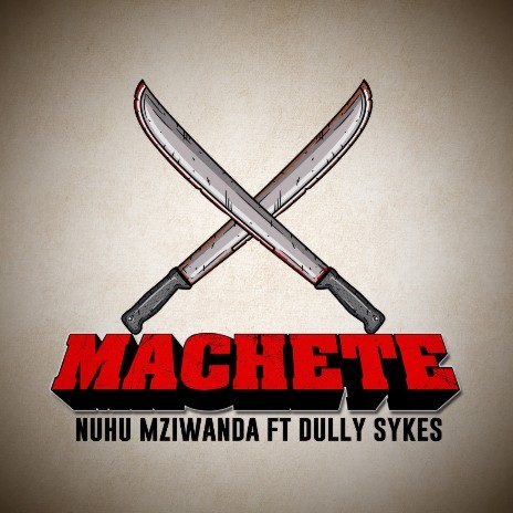 Machete ft. Dully Sykes | Boomplay Music
